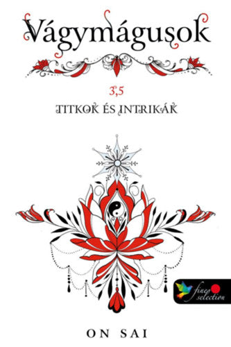 Vágymágusok 3,5 - Titkok és intrikák - On Sai