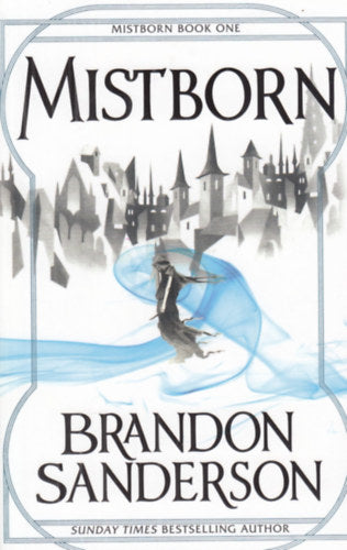 Mistborn - Brandon Sanderson