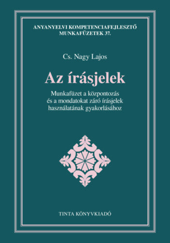 Az írásjelek - CS. Nagy Lajos