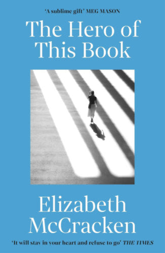 The Hero of This Book - Elizabeth McCracken