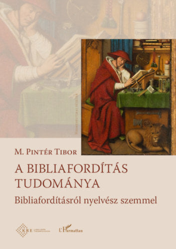 A bibliafordítás tudománya - M. Pintér Tibor
