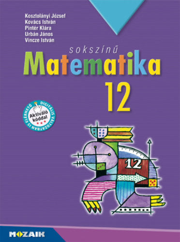 Sokszínű matematika tankönyv 12.