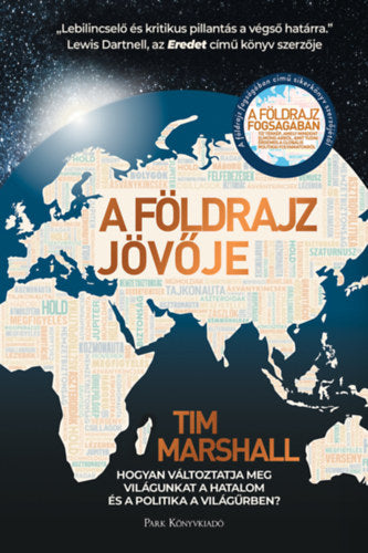 A földrajz jövője - Marshall, Tim