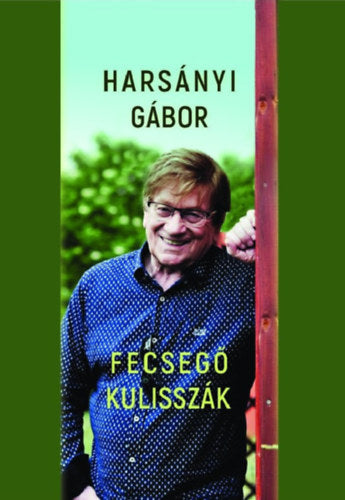 Fecsegő kulisszák