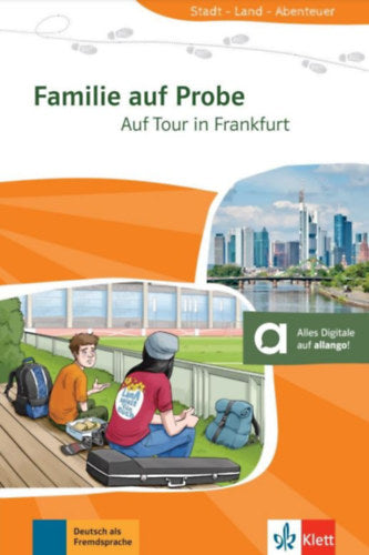 Familie auf Probe - Auf Tour in Frankfurt - A1 - Susan Hulström-Karl