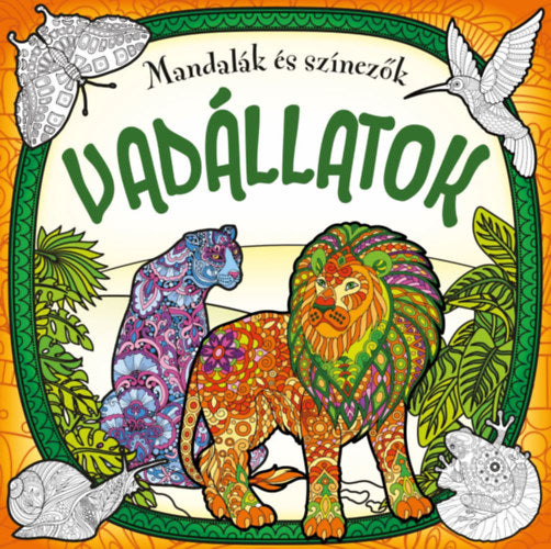 Mandalák és színezők - Vadállatok - 