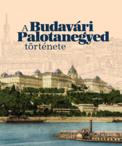 A Budavári Palotanegyed története - Szentpály
