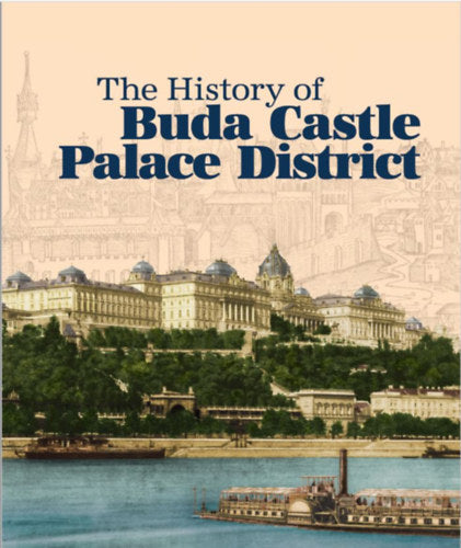 The History of Buda Castle Palace District - Szentpály