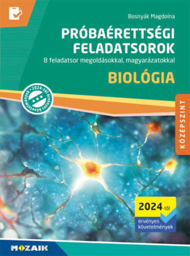 Biológia próbaérettségi feladatsorok - Középszint - Bosnyák Magdolna
