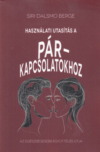Használati utasítás a párkapcsolatokhoz - Dalsmoberge, Siri