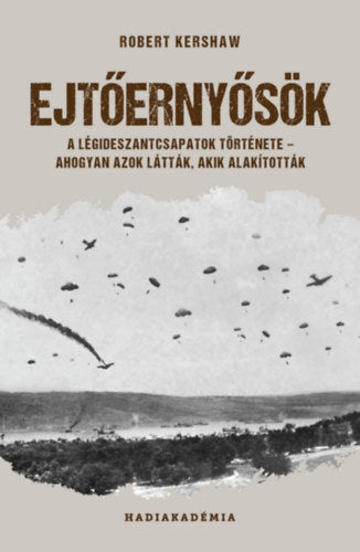 Ejtőernyősök - Robert Kershaw