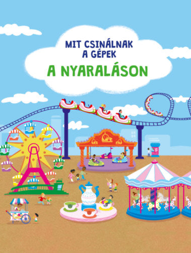 Mit csinálnak a gépek - A nyaraláson - Allan, John