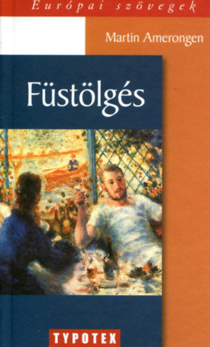 Füstölgés - Amerongen, Antonvan