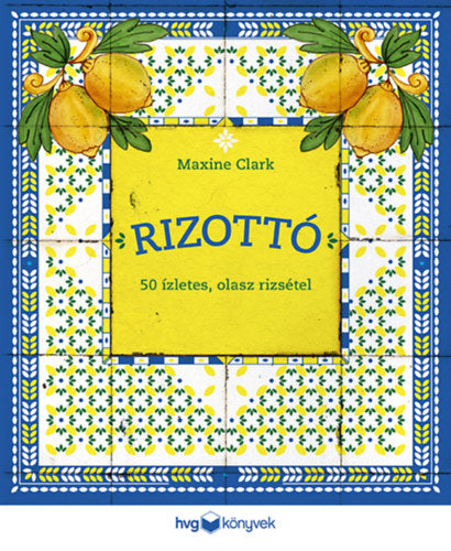 Rizottó - Clark, Maxine