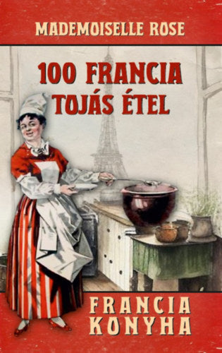 100 francia tojásétel - Mademoisellerose