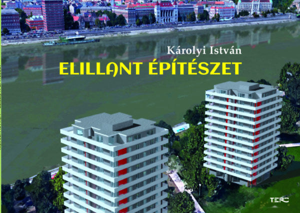Elillant építészet - Károlyi István