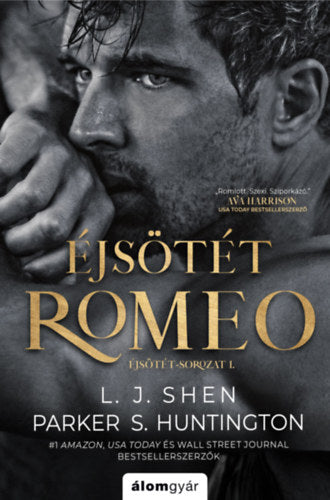 Éjsötét Romeo - L.J. Shen, Parker S. Huntington