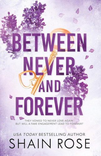 Between Never and Forever - Shain Rose