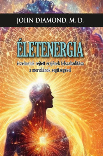 Életenergia - Diamond, John