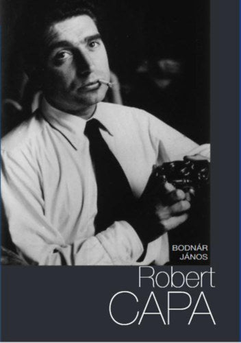 Robert Capa - Bodnár János