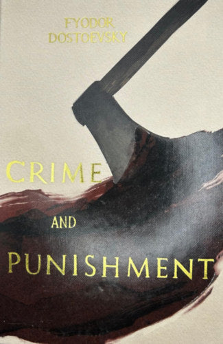 Crime and Punishment - Dostoevsky, Fyodor