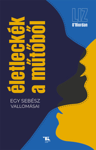 Életleckék a műtőből - Liz O&