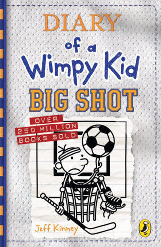 Diary of a Wimpy Kid 16. - Big Shot - Jeff Kinney