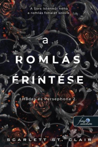 A romlás érintése - Scarlett St. Clair
