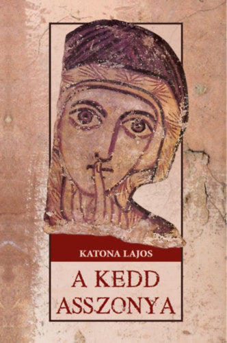 A kedd asszonya - Katona Lajos