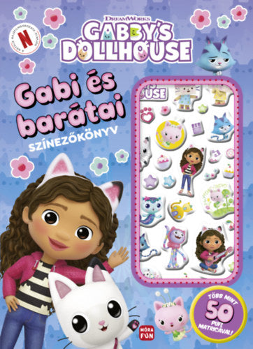 Gabi és barátai - Gabi babaháza - színezőkönyv pufi matricákkal - 