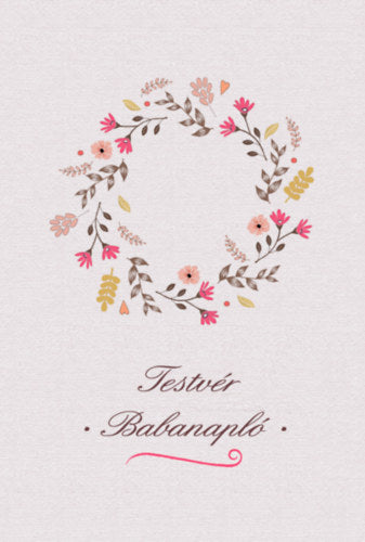 Testvér Babanapló - Máté Enikő