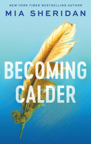 Becoming Calder - Mia Sheridan