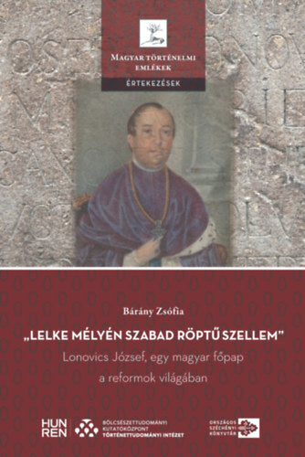 Lelke mélyén szabad röptű szellem - Bárány Zsófia