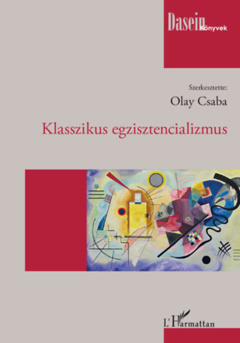 Klasszikus egzisztencializmus - 