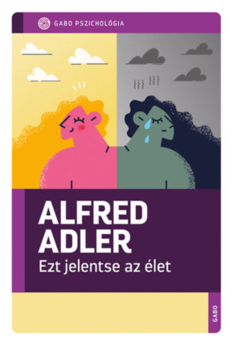 Ezt jelentse az élet - Adler, Alfred