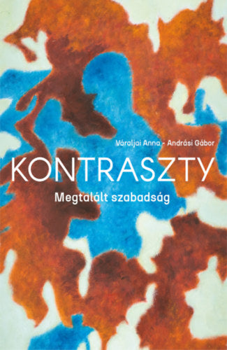Kontraszty - Váraljai Anna, Andrási Gábor