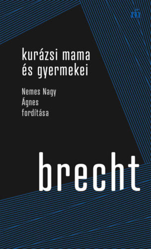 Kurázsi mama és gyermekei - Bertold Brecht