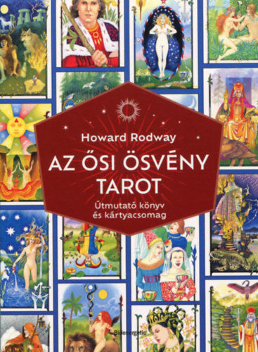 Az Ősi Ösvény tarot - Rodway, Howard