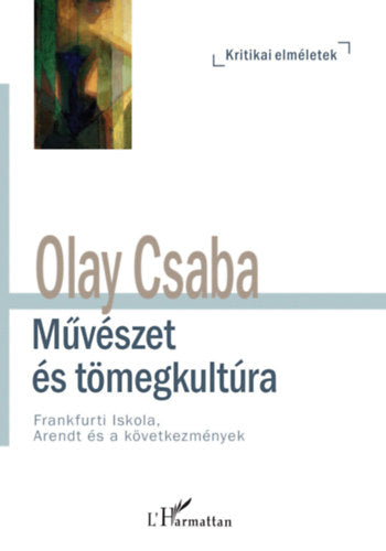 Művészet és tömegkultúra - Olay Csaba