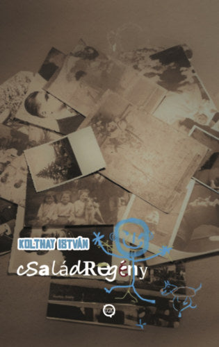 Családregény - Kolthay István