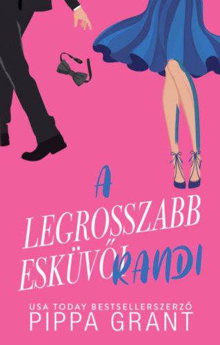 A legrosszabb esküvői randi