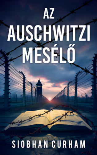 Az auschwitzi mesélő - Curham, Siobhan