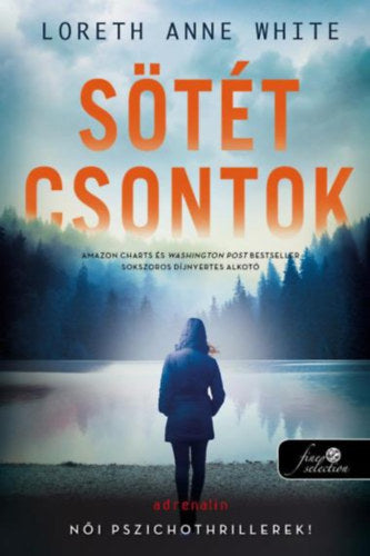 Sötét csontok - Lorethanne White