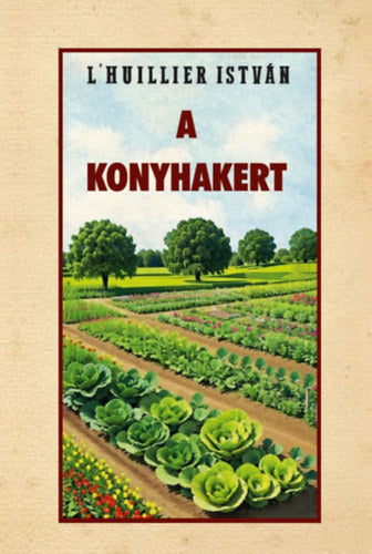 A konyhakert - L&