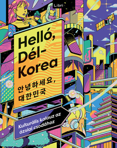 Helló, Dél-Korea - 