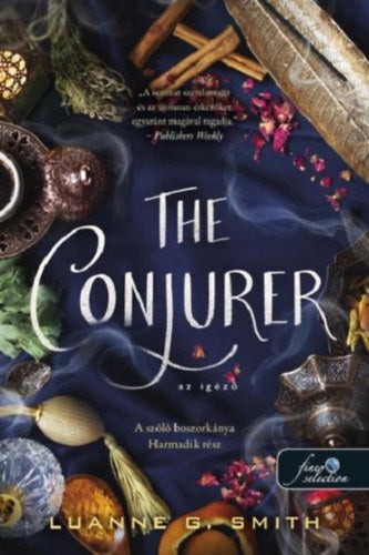 The Conjurer - Az igéző - Smith, Luanneg.