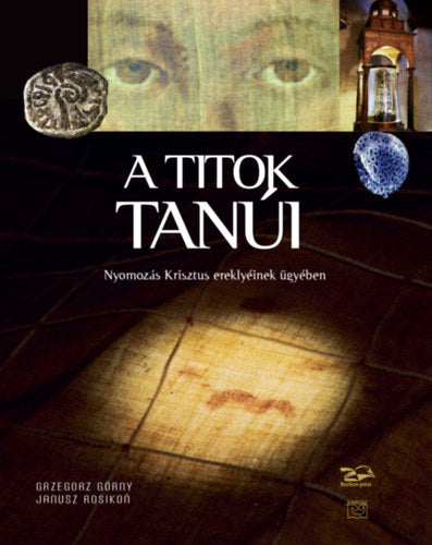 A titok tanúi - Grzegorz Górny