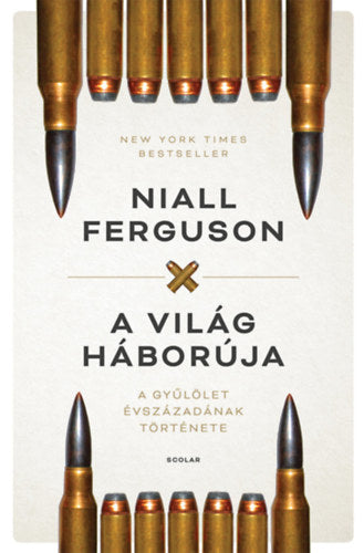 A világ háborúja - Niall Ferguson
