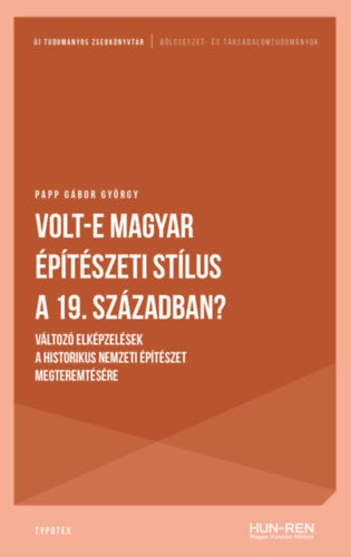 Volt-e magyar építészeti stílus a 19. században?