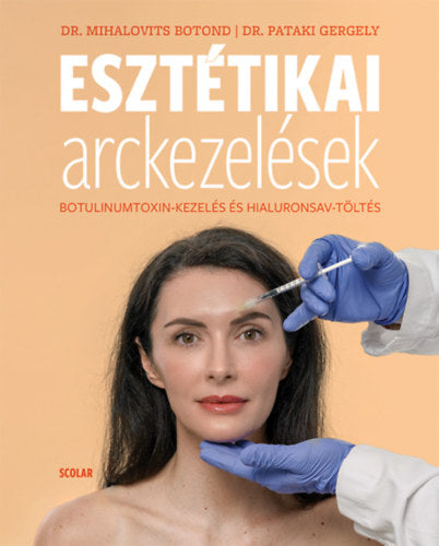 Esztétikai arckezelések - Dr. Pataki Gergely, Dr. Mihalovits Botond